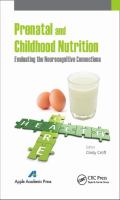 Prenatal and childhood nutrition evaluating the neurocognitive connections /