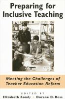 Preparing for inclusive teaching : meeting the challenges of teacher education reform /