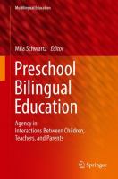 Preschool Bilingual Education Agency in Interactions Between Children, Teachers, and Parents /