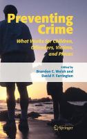 Preventing crime what works for children, offenders, victims, and places /