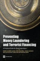 Preventing money laundering and terrorist financing a practical guide for bank supervisors /