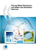 Pricing water resources and water and sanitation services