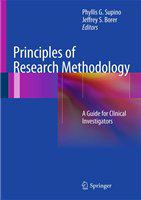 Principles of research methodology a guide for clinical investigators /