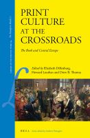 Print culture at the crossroads the book and Central Europe /