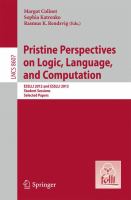 Pristine Perspectives on Logic, Language and Computation ESSLLI 2012 and ESSLLI 2013 Student Sessions, Selected Papers /