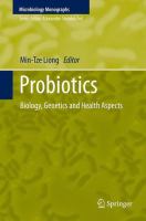 Probiotics biology, genetics, and health aspects /