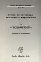 Probleme der internationalen Koordination der Wirtschaftspolitik