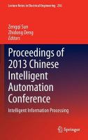 Proceedings of 2013 Chinese Intelligent Automation Conference Intelligent Information Processing /