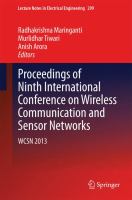 Proceedings of Ninth International Conference on Wireless Communication and Sensor Networks WCSN 2013 /