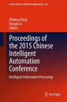Proceedings of the 2015 Chinese Intelligent Automation Conference Intelligent Information Processing /