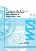 Proceedings of the Conference on the Rehabilitation and Reconstruction of Buildings CRRB 2013 : Selected, peer reviewed papers from the 15th International Conference on Rehabilitation and Reconstruction of Building (CRRB 2013), November 14-15, 2013, Prague, Czech Republic /