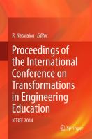 Proceedings of the International Conference on Transformations in Engineering Education ICTIEE 2014 /