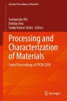 Processing and Characterization of Materials Select Proceedings of CPCM 2020 /