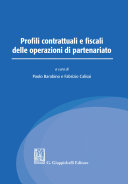 Profili contrattuali e fiscali delle operazioni di partenariato