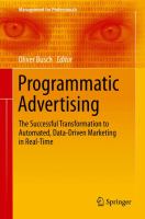 Programmatic Advertising The Successful Transformation to Automated, Data-Driven Marketing in Real-Time /