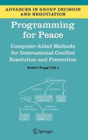 Programming for peace computer-aided methods for international conflict resolution and prevention /