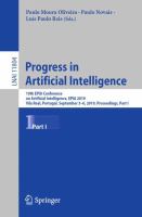 Progress in Artificial Intelligence 19th EPIA Conference on Artificial Intelligence, EPIA 2019, Vila Real, Portugal, September 3–6, 2019, Proceedings, Part I /