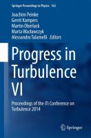 Progress in Turbulence VI Proceedings of the iTi Conference on Turbulence 2014 /