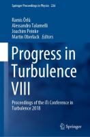 Progress in Turbulence VIII Proceedings of the iTi Conference in Turbulence 2018 /