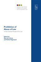 Prohibition of abuse of law a new general principle of EU law? /