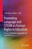 Promoting Language and STEAM as Human Rights in Education Science, Technology, Engineering, Arts and Mathematics /