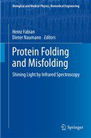 Protein folding and misfolding shining light by infrared spectroscopy /
