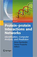 Protein-protein Interactions and Networks Identification, Computer Analysis, and Prediction /