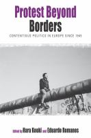 Protest beyond borders : contentious politics in Europe since 1945 /