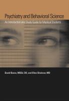 Psychiatry and behavioral science : an introduction and study guide for medical students /