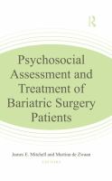 Psychosocial assessment and treatment of bariatric surgery patients