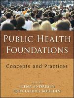 Public health foundations concepts and practices /