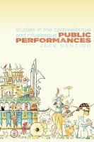 Public performances : studies in the carnivalesque and ritualesque /