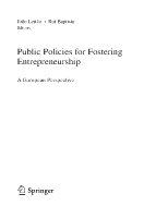 Public policies for fostering entrepreneurship a European perspective /