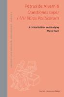QUESTIONES SUPER I-VII LIBROS POLITICORUM a critical edition and study.