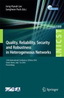 Quality, Reliability, Security and Robustness in Heterogeneous Networks 12th International Conference, QShine 2016, Seoul, Korea, July 7–8, 2016, Proceedings /