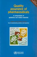 Quality assurance of pharmaceuticals : a compendium of guidelines and related materials.