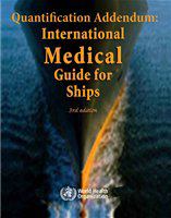 Quantification addendum international medical guide for ships.