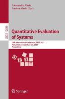 Quantitative Evaluation of Systems 18th International Conference, QEST 2021, Paris, France, August 23–27, 2021, Proceedings /