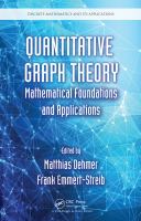 Quantitative graph theory mathematical foundations and applications /