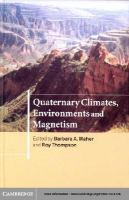 Quaternary climates, environments, and magnetism