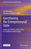 Questioning the Entrepreneurial State Status-quo, Pitfalls, and the Need for Credible Innovation Policy /