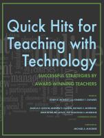 Quick hits for teaching with technology : successful strategies by award-winning teachers /