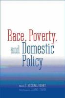 Race, poverty, and domestic policy /