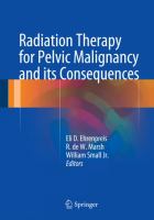 Radiation therapy for pelvic malignancy and its consequences