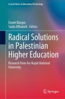 Radical Solutions in Palestinian Higher Education Research from An-Najah National University /