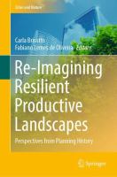 Re-Imagining Resilient Productive Landscapes Perspectives from Planning History /