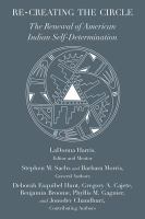 Re-creating the circle the renewal of American Indian self-determination /