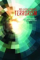 Re-visioning terrorism a humanistic perspective /