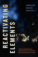Reactivating elements : chemistry, ecology, practice /