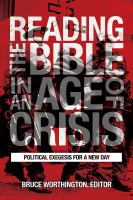 Reading the Bible in an age of crisis : political exegesis for a new day /